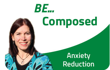 🌿 Be Composed: Anxiety Reduction 🌿